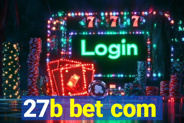 27b bet com